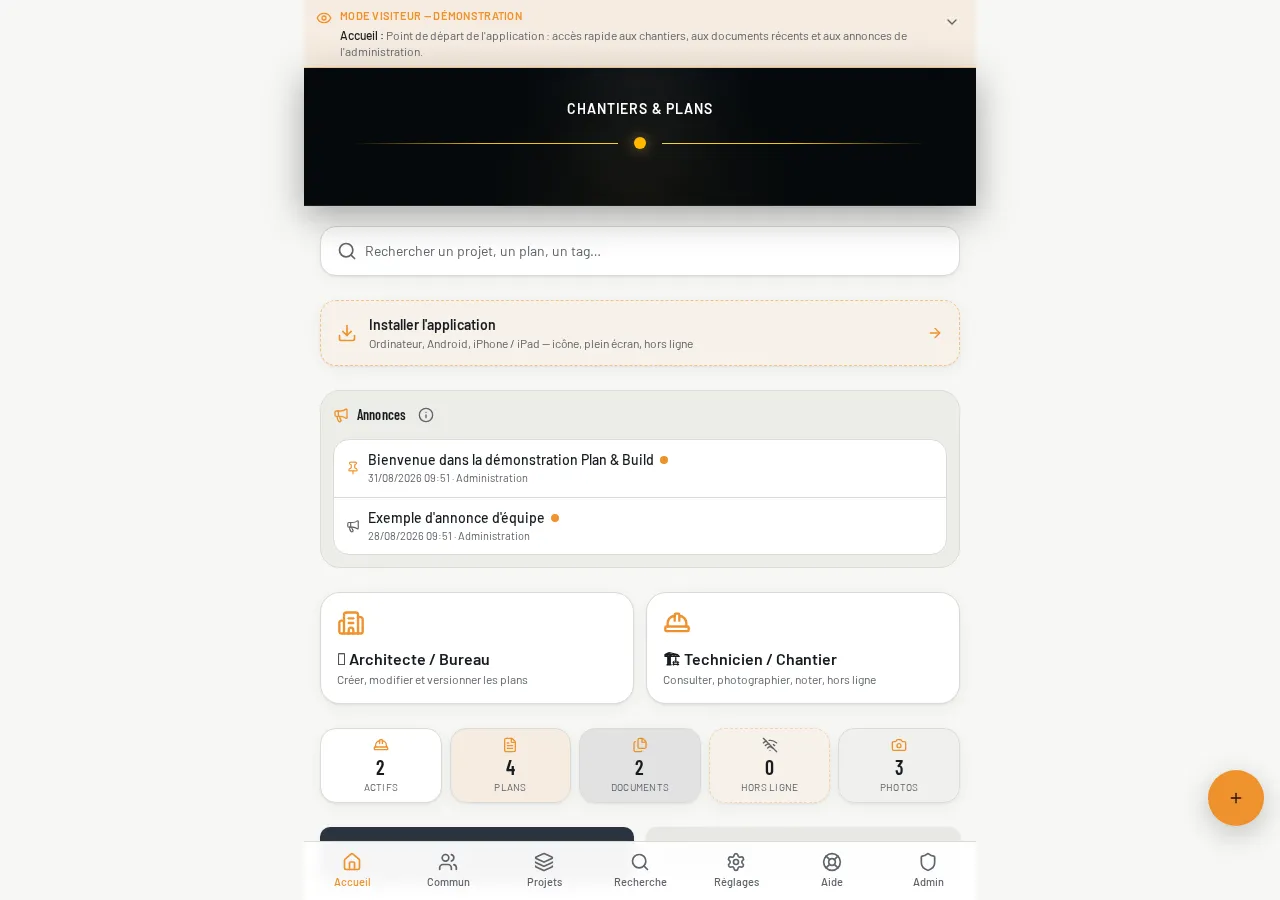 Accueil : annonces de l'administration, recherche globale et accès rapide aux chantiers, plans, documents et photos dès l'ouverture de l'application.